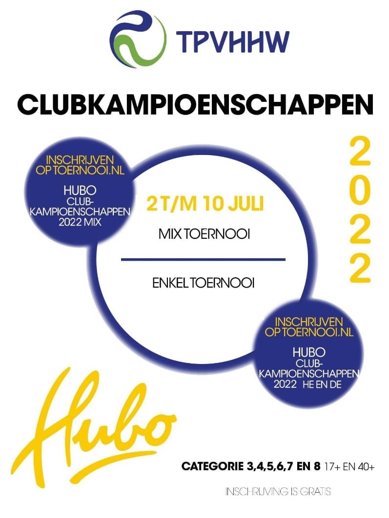 HUBO - Clubkampioenschappen TPVHHW 2 t/m 10 juli 2022